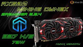 RX580 MINING DYNEX DNX 937 H/s at just 74w | EP-044