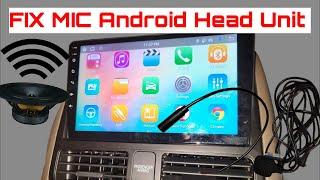 FIX LOW Microphone Android Auto Apple Car Play Head Unit Car Radio Stereo poor quality audio