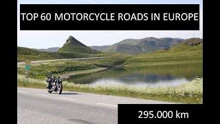 Top 60 Motorcycle Roads in Europe