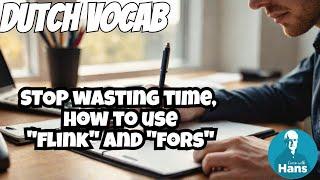 (Nederlands) STOP Wasting Time with "Fors" and Learn the "Flin"k Way