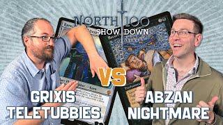 Grixis Teletubbies vs Abzan Nightmare || North 100 Showdown