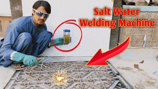 Salt Water welding Machine.Homemade welding machine