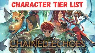 All Chained Echoes Characters RANKED! (Chained Echoes Tier List)