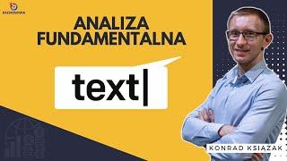 Text - analiza fundamentalna spółek z GPW | Konrad Książak