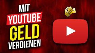 WIE MAN MIT YOUTUBE GELD VERDIENEN KANN | SCHRITT FÜR SCHRITT FÜR ANFÄNGER