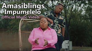 AmaSiblings - Impumelelo [Official Music Video]