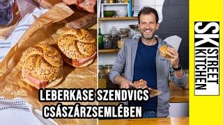 Zé-féle LEBERKASE SZENDVICS császárzsemlében 