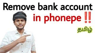 phonepe account delete / how to remove bank account from phonepe / tamil