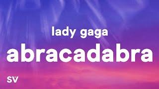 Lady Gaga - Abracadabra (Lyrics)