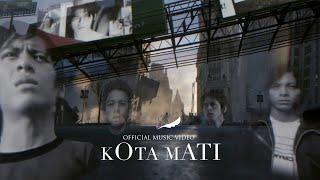 NOAH - Kota Mati (Official Music Video)