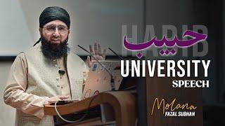 Habib University Speech | Molana Fazal Subhan