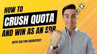 How to Crush Quota and Win as an SDR