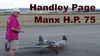 Handley Page Manx H.P. 75, giant scale RC experimental aircraft, 2018