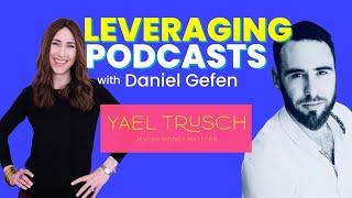 Yael Trusch interviews Daniel Gefen, Podcasting Entrepreneur on Jewish Money Matters Podcast