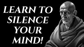 LEARN TO SILENCE YOUR MIND! | BUDDHA | SCROLLS OF MEMORY