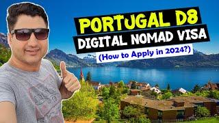 How to Apply for Portugal's Digital Nomad (D8) Visa in 2024?