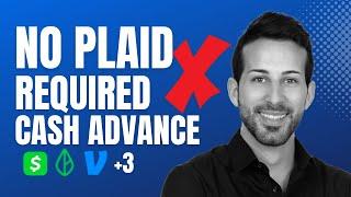 Best 6 Cash Advance Apps That Don't Use Plaid | Cash Advance Apps No Direct Deposit Required