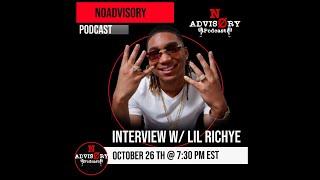 NoAdvisory Podcast EXCLUSIVE Interview w/ Lil Richye