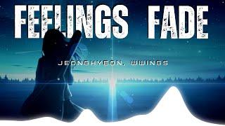 Feelings Fade - JEONGHYEON & Wwings | Lyrical | NCS | Visual Vibes