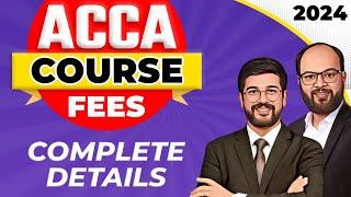 ACCA Total Course Fees In 2024 | ACCA Fees Structure 2024 | How To Pay ACCA Fees in 2024