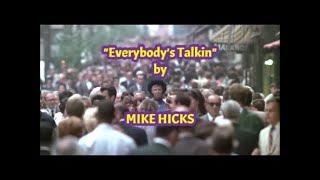 EVERYBODY'S TALKIN' - Harry Nilsson cover by MIKE HICKS - Quick Demo 5 20 03 Midnight Cowboy Theme