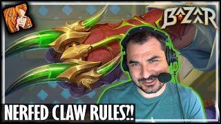 CLAW RULES! IGNORE THE NERF! - The Bazaar