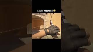 Silver moment  #csgo #counterstrike #funny #shorts