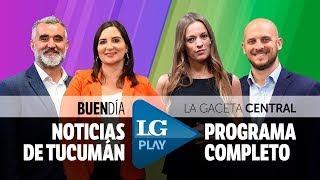 LGPLAY EN VIVO | BUEN DÍA / LA GACETA CENTRAL (15/08/2024)