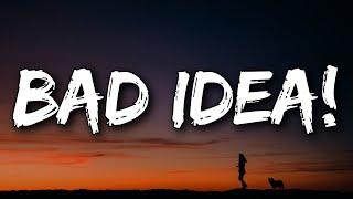 girl in red - bad idea! (Lyrics)