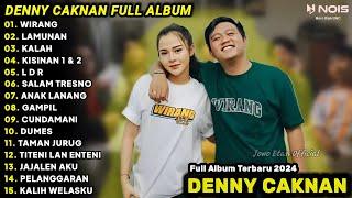 DENNY CAKNAN FULL ALBUM TERBARU 2024 WIRANG | LAGU JAWA TERBARU 2024 | KALAH