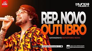 NATTANZINHO | OUTUBRO 2024 ( MÚSICAS NOVAS ) REPERTÓRIO NOVO - MUNDO DA MUSICA