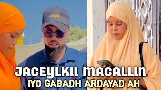 MACALLINKII JECLAADAY GABADH ARDAYAD AH || WAA QISO DHAB AH OO XANUUN BADAN ||