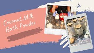 How I make My Coconut Milk Bath and Options you can use to make your own !!!!!