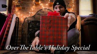 Overthetable's Holiday Special