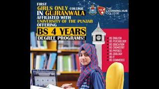 TLHC offers BS 4 Years Degree Programs affiliated with the University of the Punjab.