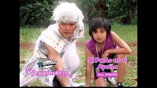 Wansapanataym: Si Paolo at si Apollo Full Episode | YeY Superview