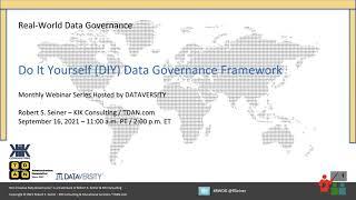 Real World Data Governance: Do It Yourself Data Governance Framework