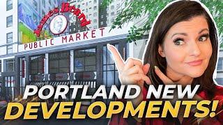 EXCITING DEVELOPMENTS Coming To Portland Oregon: Game Changing Attractions | Portland OR Real Estate