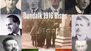 Dundalk 1916 Rises