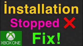 Xbox One How to Fix Installation Download Stopped NEW!