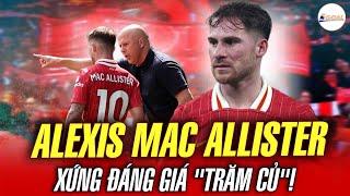 ALEXIS MAC ALLISTER XỨNG ĐÁNG LÀ BẢN HỢP ĐỒNG "TRĂM CỦ" CỦA LIVERPOOL!