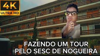 FIZ TOUR PELO SESC DE NOGUEIRA (VLOG DE 33 MINUTOS) #vlog #TOUR