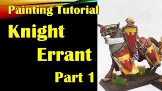 Painting Tutorial Knight Errant Part 1