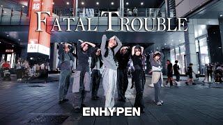 [KPOP IN PUBLIC | ONE TAKE] ENHYPEN (엔하이픈) - FATAL TROUBLE | DANCE COVER BY PAZZOL FROM TAIWAN