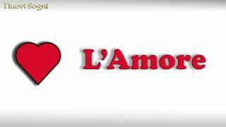 L'amore - Canzoni di Nuovi Sogni