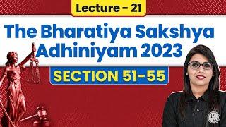 Bhartiya Sakshya Adhiniyam 2023 | Lecture-21 (Section 51-55)| BSA 2023 | Judiciary By PW