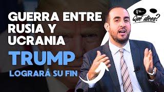 Trump logrará rápido acuerdo Rusia y Ucrania para poner fin a la guerra, dice Politólogo Jorge Saade