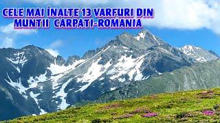 CEI MAI ÎNALȚI MUNȚI/VÂRFURI  DIN ROMANIA - MUNTII CARPATI #romania #muntiicarpati #mountains