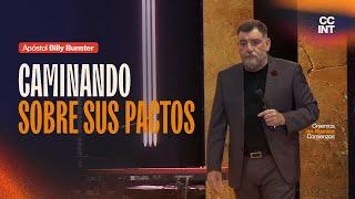 Apóstol Billy Bunster - Caminando sobre sus pactos