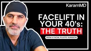 Plastic Surgeon Reveals: The BEST Time to Get a Facelift in Your 40's!